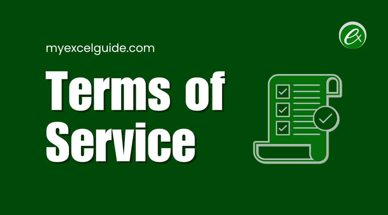 Terms of Service - My Excel Guide