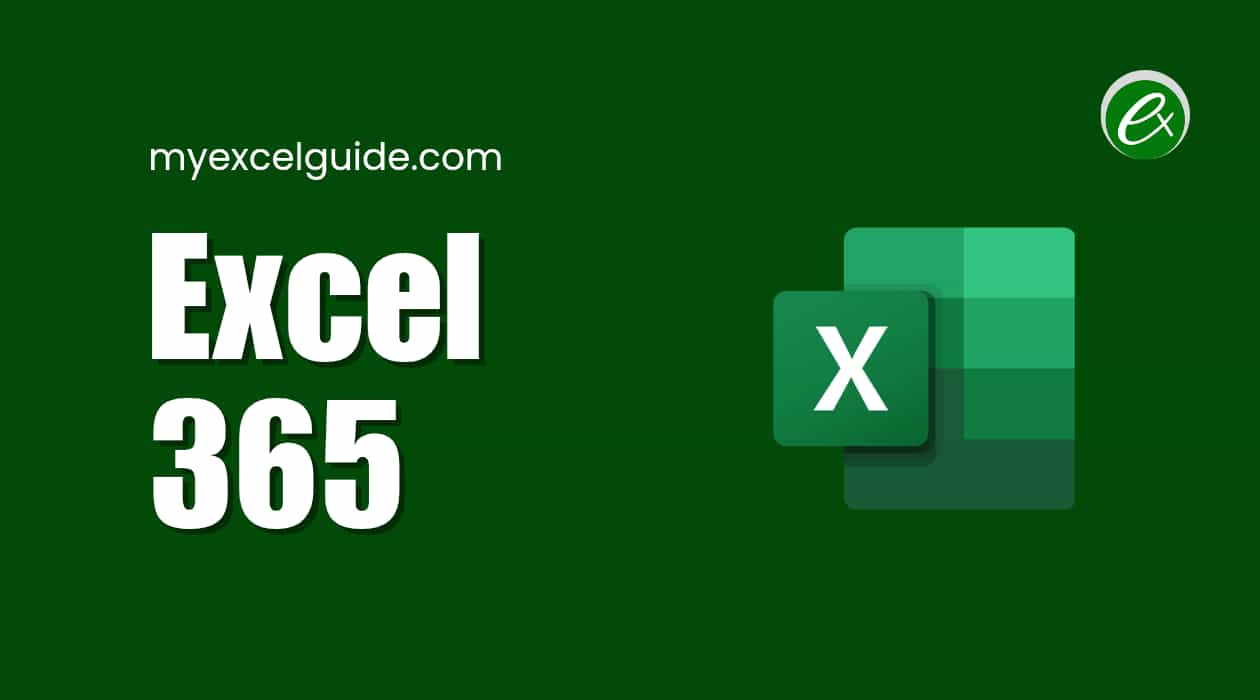 Microsoft Excel 365_My Excel Guide